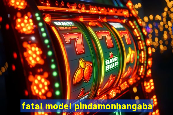 fatal model pindamonhangaba